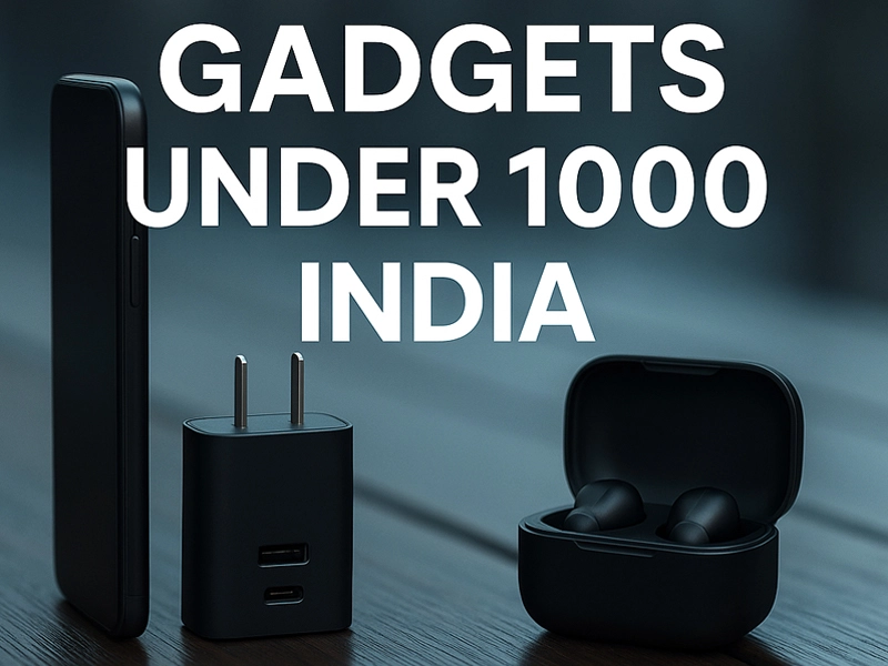 gadgets under 1000 india